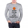 Мужской свитшот хлопок «Keep calm and play basketball.» melange